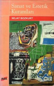 Sanat ve Estetik Kuramları Sanat ve Estetik Kuramları