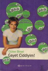 Gayet Ciddiyim! Gayet Ciddiyim!