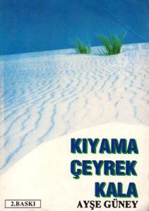 Kıyama Çeyrek Kala Kıyama Çeyrek Kala