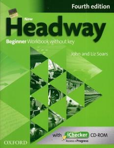 New Headway Beginner Student's Book & Workbook Without Key Fourth Edition New Headway Beginner Student's Book & Workbook Without Key Fourth Edition