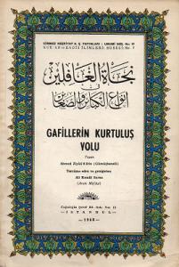 Gafillerin Kurtuluş Yolu Gafillerin Kurtuluş Yolu