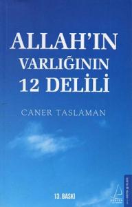 Allah'ın Varlığının 12 Delili Allah'ın Varlığının 12 Delili