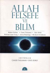 Allah Felsefe ve Bilim Allah Felsefe ve Bilim