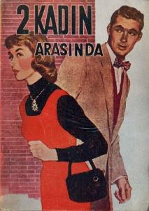İki Kadın Arasında 1955 Baskı İki Kadın Arasında 1955 Baskı