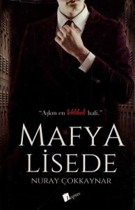 Mafya Lisede - Ciltli Kitap Mafya Lisede - Ciltli Kitap