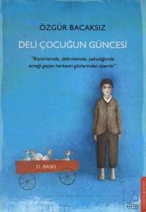 Deli Çocuğun Güncesi