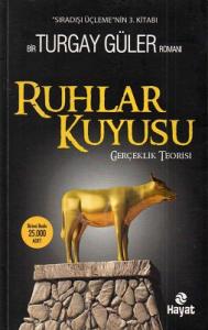 Ruhlar Kuyusu Gerçeklik Teorisi