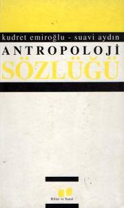 Antropoloji Sözlüğü Antropoloji Sözlüğü