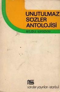 Unutulmaz Sözler Antolojisi