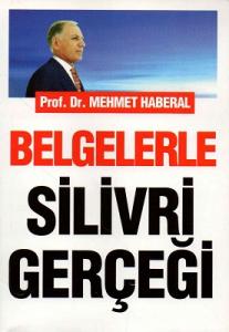 Belgelerle Silivri Gerçeği - % 60 İNDİRİMLİ KİTAP