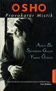 Osho Provokatör Mistik Osho Provokatör Mistik