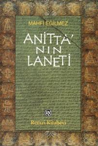 Anitta'nın Laneti