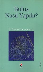 Buluş Nasıl Yapılır?