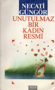 Unutulmaz Bir Kadın Resmi - 1986 Baskı Unutulmaz Bir Kadın Resmi - 1986 Baskı