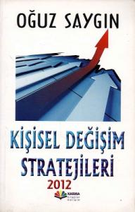 Kişisel Değişim Stratejileri Kişisel Değişim Stratejileri