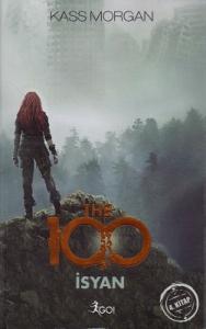 The 100 İsyan 4. Kitap The 100 İsyan 4. Kitap