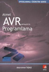 Atmel AVR (Attiny2313) Programlama Atmel AVR (Attiny2313) Programlama