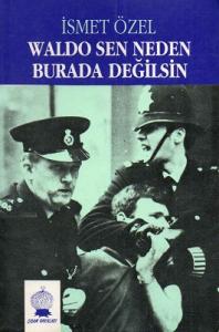 Waldo Sen Neden Burada Değilsin - 4. Baskı 1993 Yılı Basımı
