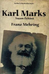 Karl Marks Yaşam Öyküsü (Tek Kitap) Karl Marks Yaşam Öyküsü (Tek Kitap)