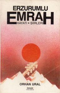 Erzurumlu Emrah Hayatı ve Şiirleri