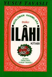 Müslüman Hanımlara Dualı İlahi Kitabı