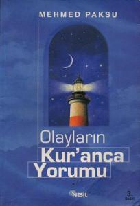 Olayların Kur'anca Yorumu Olayların Kur'anca Yorumu