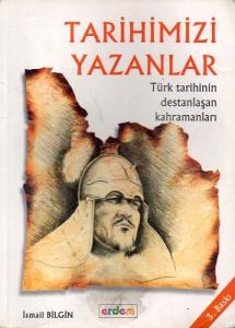Tarihimizi Yazanlar