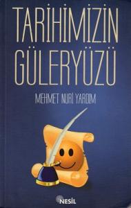 Tarihimiz Gülenyüzü Tarihimiz Gülenyüzü