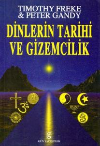 Dinlerin Tarihi ve Gizemcilik Dinlerin Tarihi ve Gizemcilik