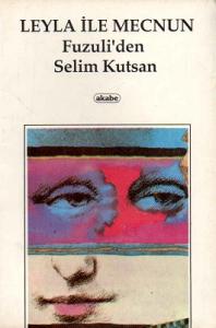 Leyla İle Mecnun Fuzuli'den Leyla İle Mecnun Fuzuli'den