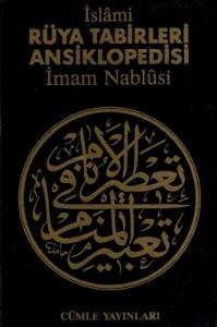 İslami Rüya Tabirleri Ansiklopedisi İslami Rüya Tabirleri Ansiklopedisi