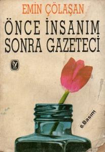 Önce İnsanım Sonra Gazeteci Önce İnsanım Sonra Gazeteci