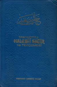Tam Kayıtlı Halebi-i Sağir ve Tercümesi Taharet ve Namaz Bölümleri - Ciltli Kitap Tam Kayıtlı Halebi-i Sağir ve Tercümesi Taharet ve Namaz Bölümleri - Ciltli Kitap