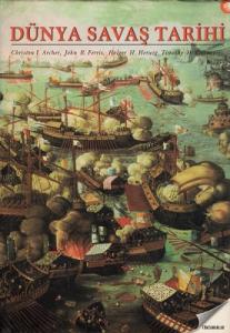 Dünya Savaş Tarihi Dünya Savaş Tarihi