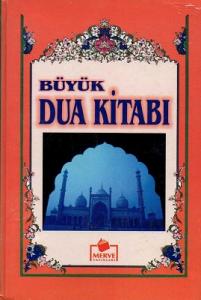 Büyük Dua Kitabı - Ciltli Kitap Büyük Dua Kitabı - Ciltli Kitap