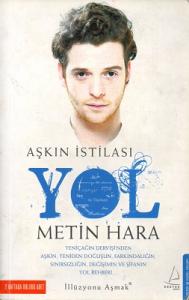 Aşkın İstilası Yol