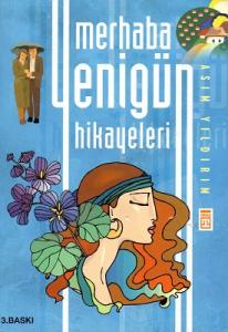 Merhaba Yenigün Hikayeleri Merhaba Yenigün Hikayeleri