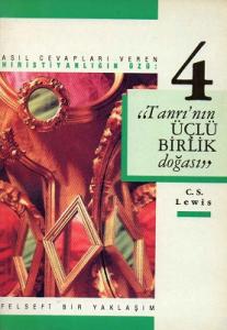 Tanrı'nın Üçlü Birlik Doğası Asıl Cevapları Veren Hıristiyanlığın Özü Felsefi Bir Yaklaşım - İkinci El Kitap Tanrı'nın Üçlü Birlik Doğası Asıl Cevapları Veren Hıristiyanlığın Özü Felsefi Bir Yaklaşım - İkinci El Kitap