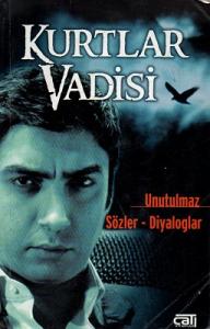 Kurtlar Vadisi - Unutulmaz Sözler - Diyaloglar