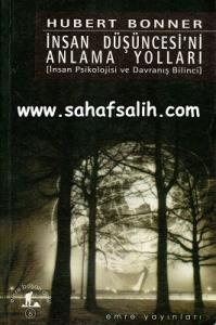 İnsan Düşüncesi'ni Anlama Yolları İnsan Düşüncesi'ni Anlama Yolları