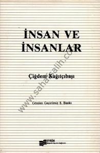 İnsan ve İnsanlar - Çiğdem Kağıtçıbaşı İnsan ve İnsanlar - Çiğdem Kağıtçıbaşı