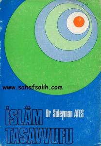 İslam Tasavvufu / Süleyman Ateş