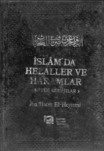 İslam'da Helaller ve Haramlar 'Büyük Günahlar 2. Cilt İslam'da Helaller ve Haramlar 'Büyük Günahlar 2. Cilt