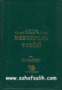 İslam'da Siyasi İtikadi ve Fıkhi Mezhepler Tarihi