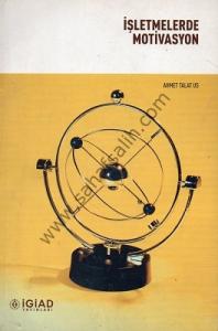 İşletmelerde Motivasyon