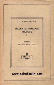 İtalya'da Rönesans Kültürü I.II Cilt - 1957 Baskı İtalya'da Rönesans Kültürü I.II Cilt - 1957 Baskı