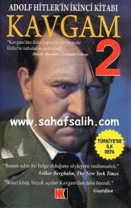 Kavgam 2 - Adolf Hitler'in İkinci Kitabı Kavgam 2 - Adolf Hitler'in İkinci Kitabı
