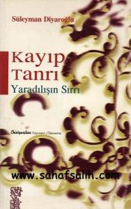 Kayıp Tanrı - Yaradılışın Sırrı Kayıp Tanrı - Yaradılışın Sırrı