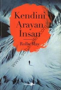 Kendini Arayan İnsan Kendini Arayan İnsan