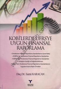 Kobi'lerde UFRS'ye Uygun Finansal Raporlama Kobi'lerde UFRS'ye Uygun Finansal Raporlama